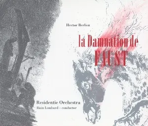 Pochette de La Damnation de Faust de Alain Lombard - Hector Berlioz - Residentie Orkest