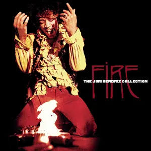 Pochette Fire: The Jimi Hendrix Collection