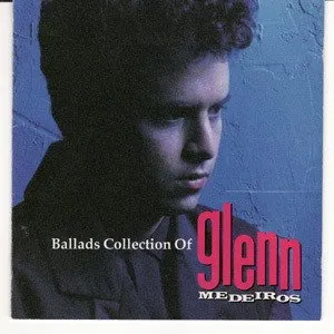 Pochette Ballads Collection Of Glenn Medeiros