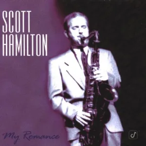 Pochette de My Romance de Scott Hamilton