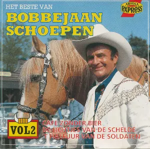 Pochette de Het beste van Bobbejaan Schoepen, vol 2 de Bobbejaan Schoepen