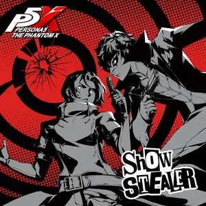 Pochette de Show Stealer ("Persona５ : The Phantom X" OP2 Soundtrack） de ATLUS Sound Team