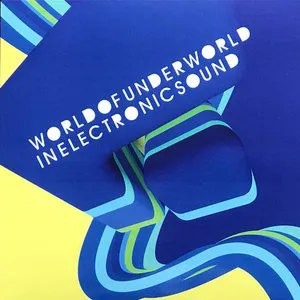 Pochette World of Underworld in Electronic Sound