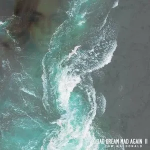 Pochette de Bad Dream Mad Again II de Tom MacDonald