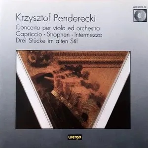Pochette de Concerto per viola ed orchestra / Capriccio / Strophen / Intermezzo / Drei Stücke im alten Stil de Krzysztof Penderecki