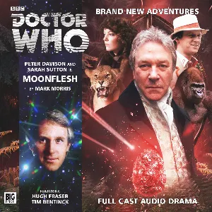 Pochette de Doctor Who: Moonflesh de Tim Bentinck - Peter Davison - Sarah Sutton