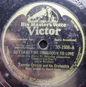 Pochette de Gotta Get Me Somebody to Love / That's My Home de Tommy Dorsey and His Orchestra