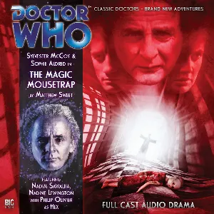 Pochette de Doctor Who: The Magic Mousetrap de Marc Platt - Philip Olivier - Nicholas Courtney - Anneke Wills - Sophie Aldred - John Pickard - Sylvester McCoy