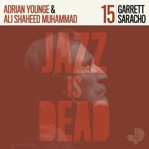 Pochette de Garrett Saracho JID015 de Adrian Younge - Ali Shaheed Muhammad