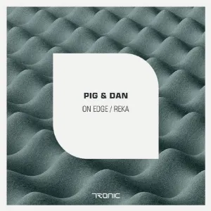Pochette de On Edge / Reka de Pig&Dan