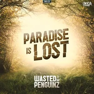 Pochette de Paradise Is Lost de Wasted Penguinz