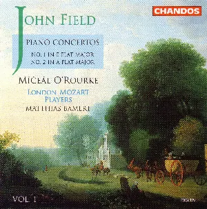Pochette de Piano Concertos: No. 1 in E-flat major / No. 2 in A-flat major de London Mozart Players - Matthias Bamert - John Field