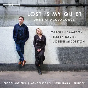 Pochette de Lost Is My Quiet: Duets and Solo Songs de Iestyn Davies - Carolyn Sampson - Joseph Middleton