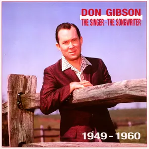 Pochette de The Singer - The Songwriter: 1949-1960 de Don Gibson