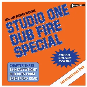 Pochette Studio One Dub Fire Special (Chapter Three: 18 Heavyweight Dub Cuts From Brentford Road)
