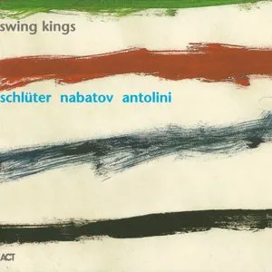 Pochette de Swing Kings de Simon Nabatov - Charly Antolini