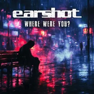 Pochette de Where Were You? de Earshot