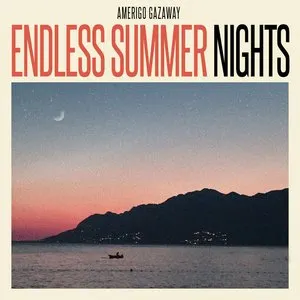 Pochette de Endless Summer Nights de Amerigo Gazaway