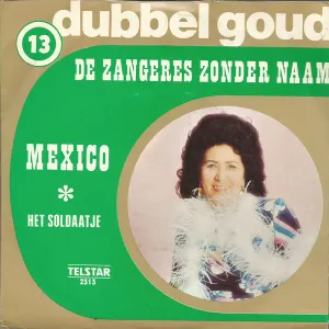 Pochette de Mexico / Het soldaatje de Zangeres Zonder Naam