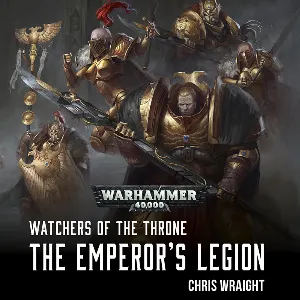 Pochette de Watchers of the Throne: The Emperor’s Legion de Gareth Armstrong - John Banks