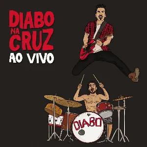 Pochette de Diabo na Cruz ao Vivo de Diabo na Cruz