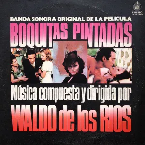 Pochette de Banda sonora original de la pelicula "Boquitas pintadas" de Waldo de los Ríos