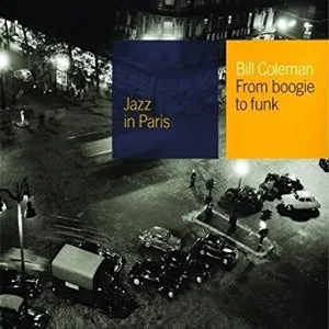 Pochette de Jazz in Paris: From Boogie to Funk de Bill Coleman