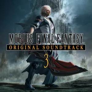 Pochette de MOBIUS FINAL FANTASY ORIGINAL SOUNDTRACK 3 de Mitsuto Suzuki