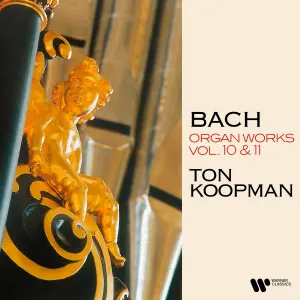 Pochette de Organ Works, Vol. 10 & 11 (At the Organ of Saint Walburga Church in Zutphen) de Johann Sebastian Bach - Ton Koopman