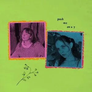Pochette de Push Me Away de Magdalena Bay