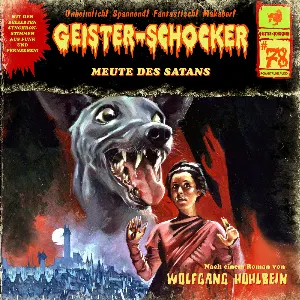 Pochette de Geister-Schocker, Folge 78: Meute des Satans de Wolfgang Hohlbein
