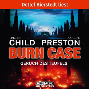 Pochette de Burn Case: Geruch des Teufels de Preston & Child - Detlef Bierstedt