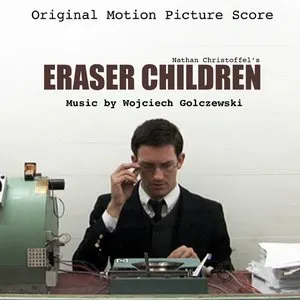 Pochette de Eraser Children de Wojciech Golczewski