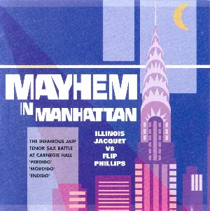Pochette de Mayhem In Manhattan de Illinois Jacquet