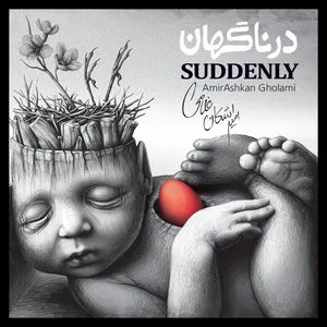 Pochette de Suddenly de Amirashkan Gholami