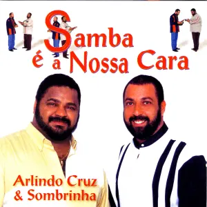 Pochette de Samba É A Nossa Cara de Arlindo Cruz