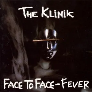 Pochette de Face to Face - Fever de Klinik
