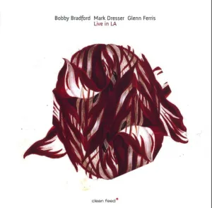 Pochette de Live in LA de Mark Dresser