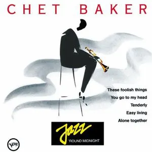 Pochette Jazz 'Round Midnight: Chet Baker