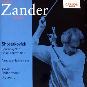 Pochette de Shostakovich: Symphony No. 5 / Cello Concerto No. 1 de Benjamin Zander