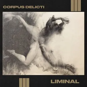 Pochette de Liminal de Corpus Delicti
