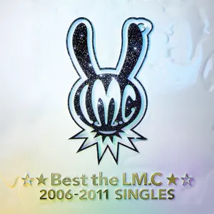 Pochette ☆★Best the LM.C★☆ 2006-2011 SINGLES