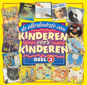Pochette de De allerleukste van Kinderen voor Kinderen, Deel 3 de Kinderen voor Kinderen