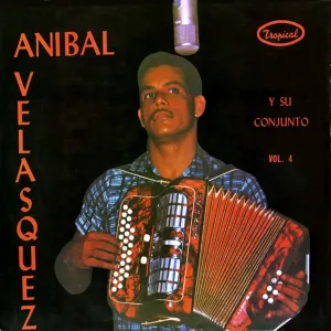 Pochette de Anibal Velásquez y su conjunto, vol. 4 de Aníbal Velásquez