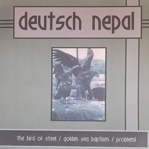 Pochette de The Bird of Steel de Deutsch Nepal