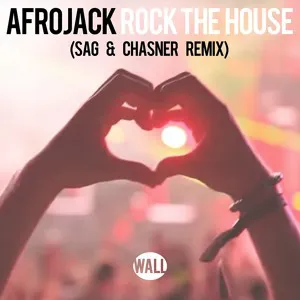 Pochette Rock the House (SAG & Chasner remix)