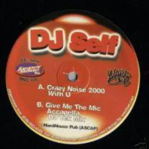 Pochette de Crazy Noise 2000 de DJ Self