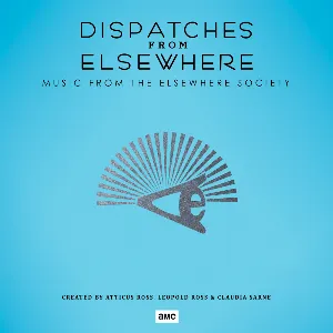 Pochette de Dispatches From Elsewhere (Music From The Elsewhere Society) de Atticus Ross - Leopold Ross