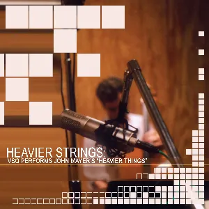 Pochette de Heavier Strings: VSQ Performs John Mayer’s “Heavier Things” de Vitamin String Quartet