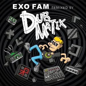 Pochette Exo Fam Remixed by Dubmatix